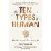 The Ten Types of Human, Neurotribes, The Brain The Story of You 3 Books Collection Set - The Book Bundle