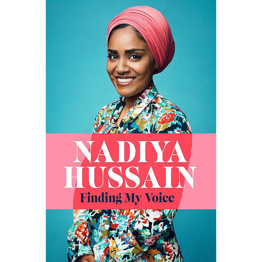 Finding My Voice: Nadiya’s honest, unforgettable memoir - The Book Bundle