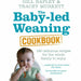 The Baby-led Weaning Cookbook: Over 130 delicious recipes for the whole family to enjoy - The Book Bundle