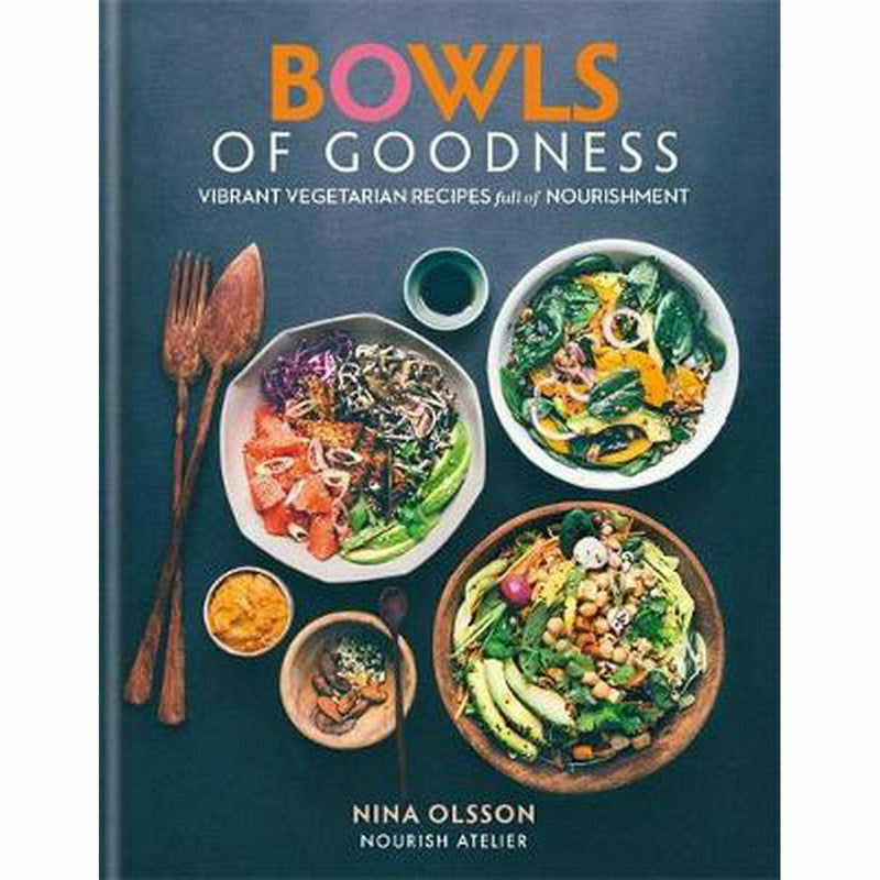 Colorful bowls of vegetarian dishes from Nina Olsson's "Bowls of Goodness" cookbook, featuring vibrant, healthy vegetarian recipes.
