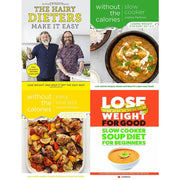 Hairy dieters make it easy, slow cooker without the calories, easy one pot and slow cooker soup diet 4 books collection set - The Book Bundle