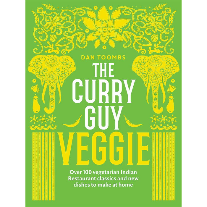 The Curry Guy Veggie: Over 100 vegetarian Indian Restaurant classics and new dishes to make at home - The Book Bundle