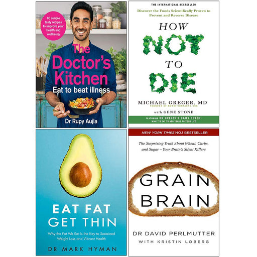 The Doctors Kitchen, How Not To Die, Eat Fat Get Thin, Grain Brain 4 Books Collection Set - The Book Bundle