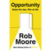 Rob Moore 3 Books Collection Set (I'm Worth More, Start Now. Get Perfect Later & Opportunity: Seize The Day. Win At Life) - The Book Bundle