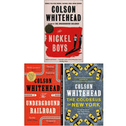 Collection of three Colson Whitehead fiction paperbacks including The Nickel Boys, The Underground Railroad, and The Colossus of New York.