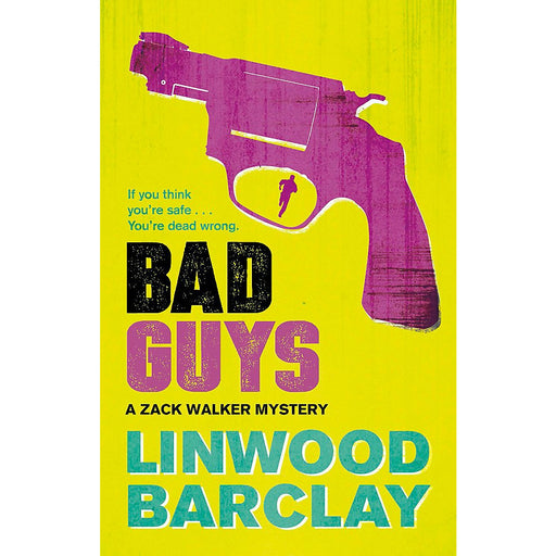Bad Guys: A Zack Walker Mystery #2 By Linwood Barclay - The Book Bundle