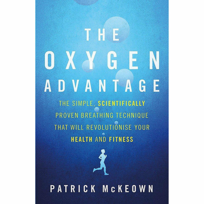 The Oxygen Advantage By Patrick McKeown & What Doesn't Kill Us By Scott Carney 2 Books Collection Set - The Book Bundle