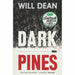 Will Dean 4 Books Collection Set (Dark Pines: ‘The tension is unrelenting, Red Snow: WINNER OF BEST INDEPENDENT, Black River, The Last Thing to Burn) - The Book Bundle