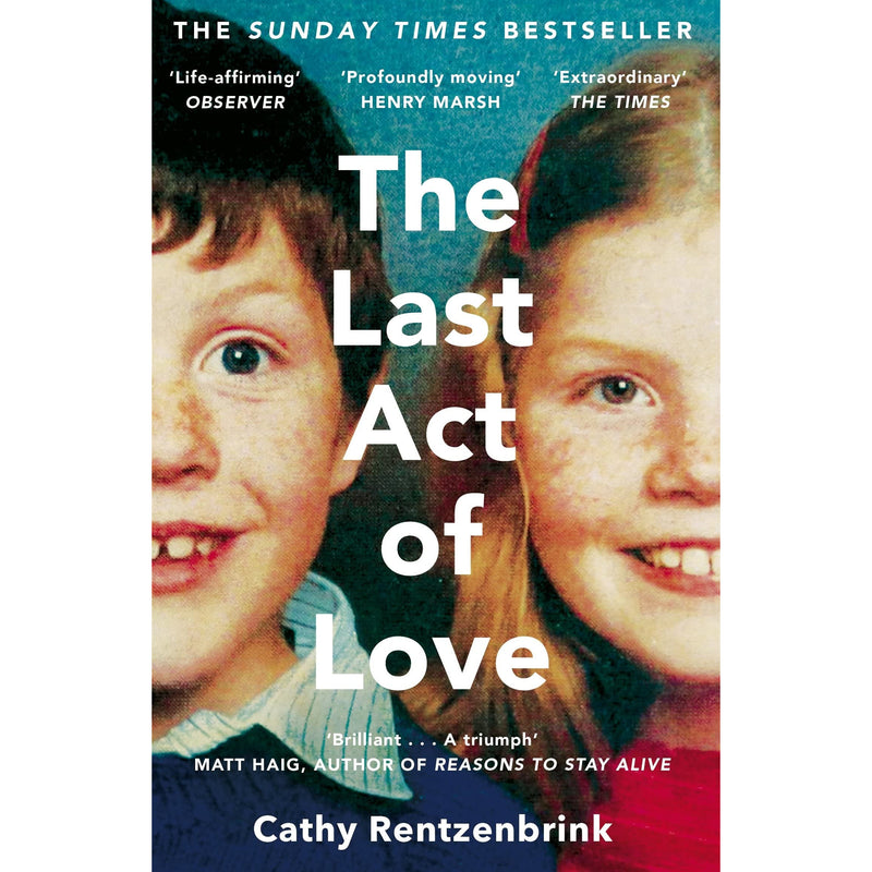 Cathy Rentzenbrink Collection 3 Books Set (Write It All Down, How to Feel Better, The Last Act of Love) - The Book Bundle