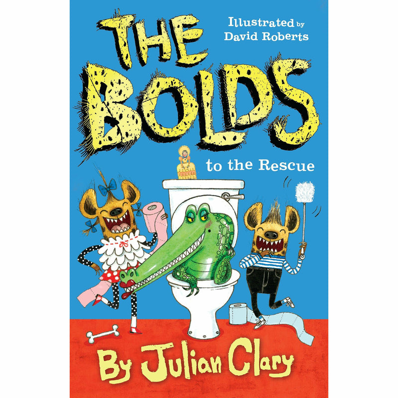 Julian Clary Collection 6 Books Set (The Bolds, The Bolds To The Rescue, The Bolds On Holiday, The Bolds In Trouble, The Bolds Christmas Cracker) - The Book Bundle