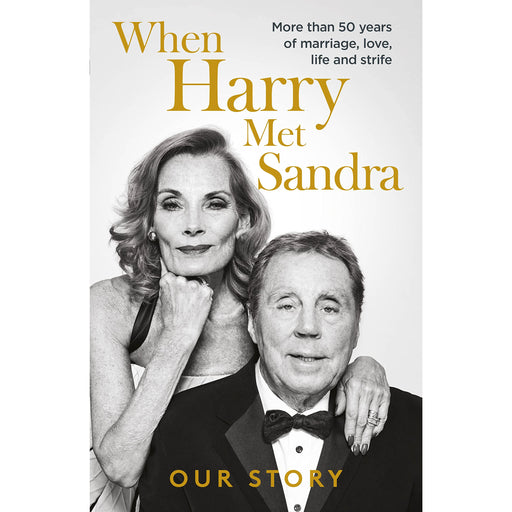 When Harry Met Sandra: Harry & Sandra Redknapp – Our Love Story: More than 50 years of marriage - The Book Bundle