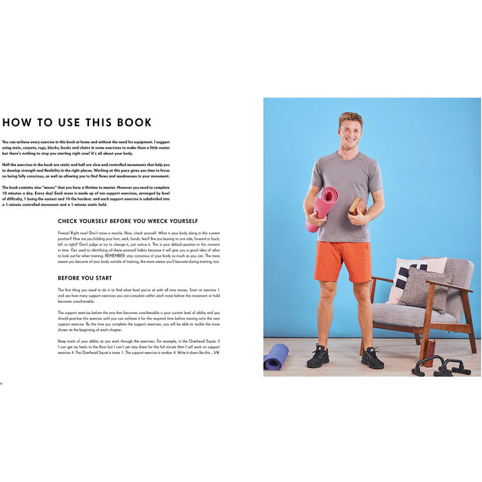 The Flexible Body: Move better anywhere, anytime in 10 minutes a day - The Book Bundle