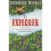 Paperback copy of "The Explorer" by Katherine Rundell, a children's fiction book published by Bloomsbury Children's Books.