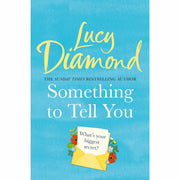 Lucy Diamond Collection 3 Books Set (On A Beautiful Day, Something To Tell You, The House of New Beginnings) - The Book Bundle