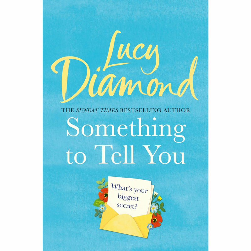 Lucy Diamond Collection 3 Books Set (On A Beautiful Day, Something To Tell You, The House of New Beginnings) - The Book Bundle