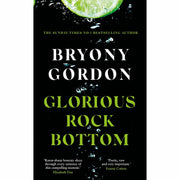 Bryony Gordon 3 books Collection Set (Glorious Rock Bottom, Wrong Knickers, Mad Girl) - The Book Bundle