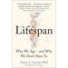 Lifespan: Why We Age – and Why We Don’t Have To & Age Proof: The New Science of Living a Longer and Healthier Life 2 Books Set - The Book Bundle