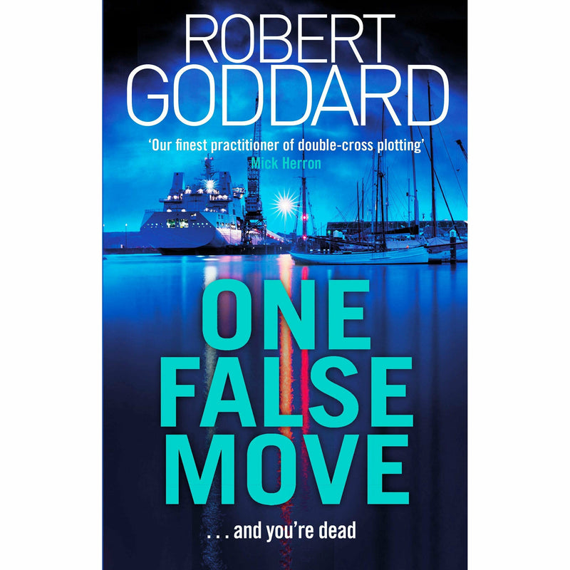 Robert Goddard 3 Books Collection Set (The Fine Art of Invisible Detection [Hardcover], One False Move, Panic Room) - The Book Bundle