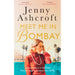 Jenny Ashcroft 4 Books Set (Island in the East, Beneath a Burning Sky, Meet Me in Bombay) - The Book Bundle