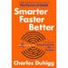 Smarter Faster Better [Hardcover], Deep Work, The One Thing 3 Books Collection Set - The Book Bundle