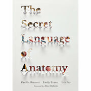 The Secret Language of Anatomy - The Book Bundle