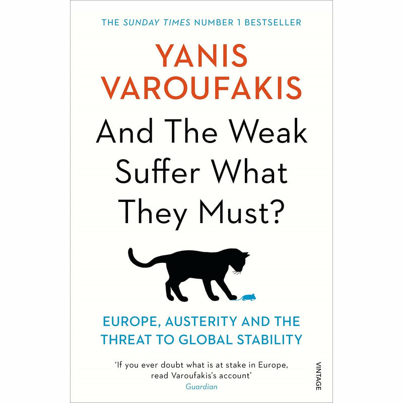 Vintage paperback collection of Yanis Varoufakis' books: And The Weak Suffer What They Must?, Adults In The Room, Talking To My Daughter.