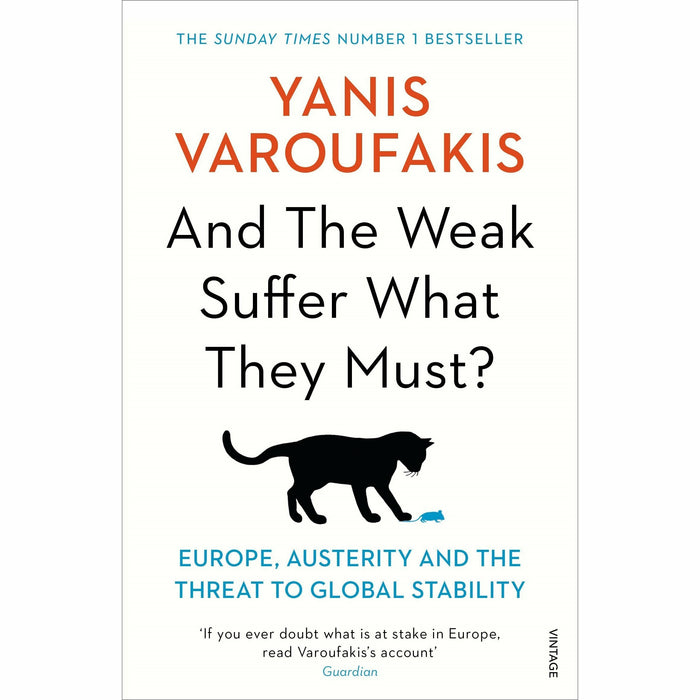 Yanis Varoufakis Collection 3 Books Set (And the Weak Suffer What They Must?, Adults In The Room, Talking to My Daughter) - The Book Bundle