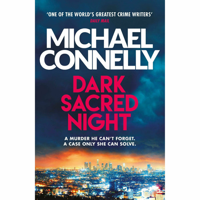 A Ballard and Bosch Thriller Series By Michael Connelly 4 Books Set (The Late Show, Dark Sacred Night, The Night Fire, The Dark Hours) - The Book Bundle