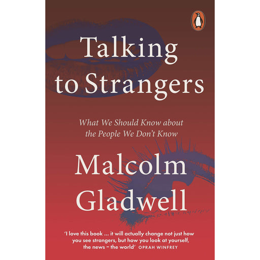 Talking to Strangers: What We Should Know about the People We Don’t Know - The Book Bundle