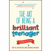 Collection of three paperback books from The Art of Being a Brilliant Teenager series by Andy Cope, Dean Burnett, and David Walliams.