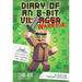 Diary of an 8-Bit Warrior (Book 1 8-Bit Warrior series): An Unofficial Minecraft Adventure (Volume 1) - The Book Bundle