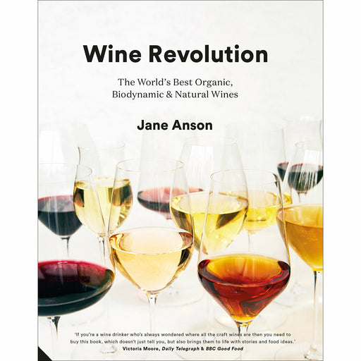 Wine Revolution: The World's Best Organic, Biodynamic and Natural Wines - The Book Bundle