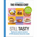 The Fitness Chef Still Tasty By Graeme Tomlinson & Tasty & Healthy F ck That's Delicious By Iota 2 Books Collection Set - The Book Bundle