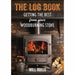 Woodland Craft, The Wood Fire Handbook , The Log Book 3 Books Collection Set - The Book Bundle
