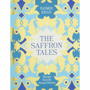 The Saffron Tales: Recipes from the Persian Kitchen - The Book Bundle