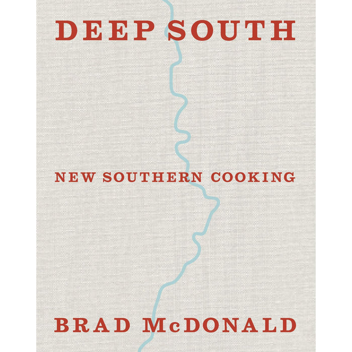 Deep South: New Southern Cooking, recipes and tales from the Bayou to the Delta - The Book Bundle