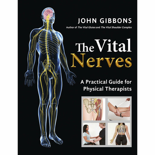 The Vital Nerves: A Practical Guide for Physical Therapists - The Book Bundle