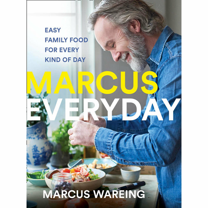Marcus at Home & Marcus Everyday Easy Family Food for Every Kind of Day By Marcus Wareing 2 Books Collection Set - The Book Bundle
