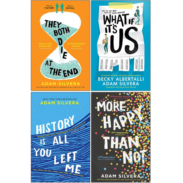 They Both Die, What If It's, History Is All You, More Happy 4 Books Collection Set by Adam Silvera - The Book Bundle