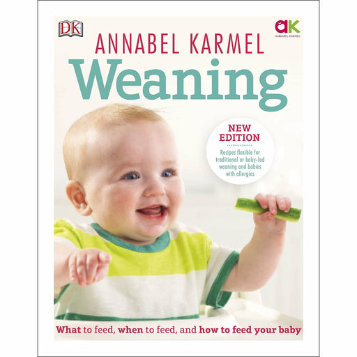 Weaning: New Edition - What to Feed, When to Feed and How to Feed your Baby - The Book Bundle