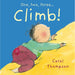 One,Two, Three Little Movers Series 4 Books Collection Set By Carol Thompson (Climb!, Jump!, Crawl!, Run!) - The Book Bundle