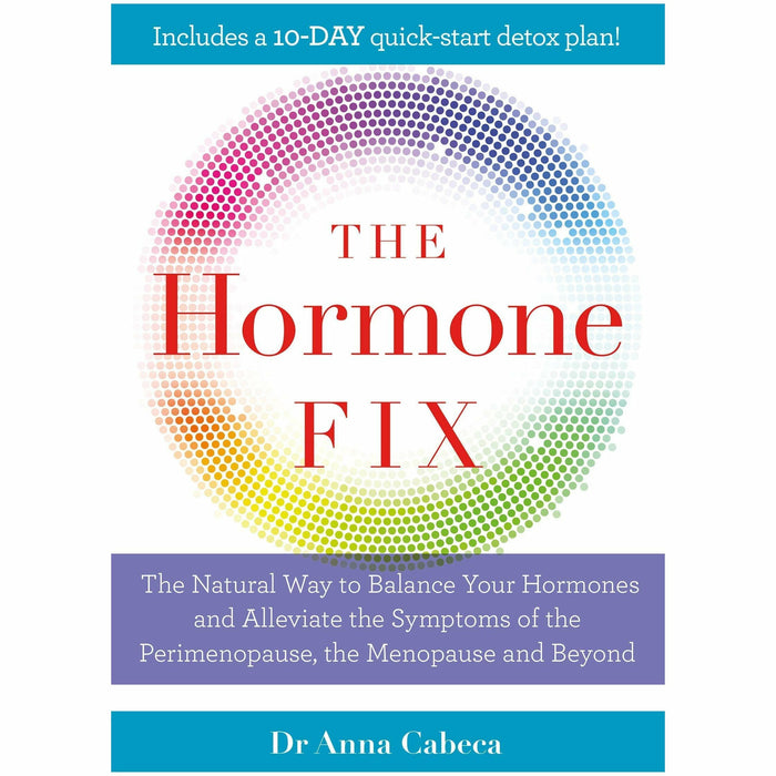 In the Flo,The Hormone Fix,The Hormone Remedy Cookbook 3 Books Collection Set - The Book Bundle