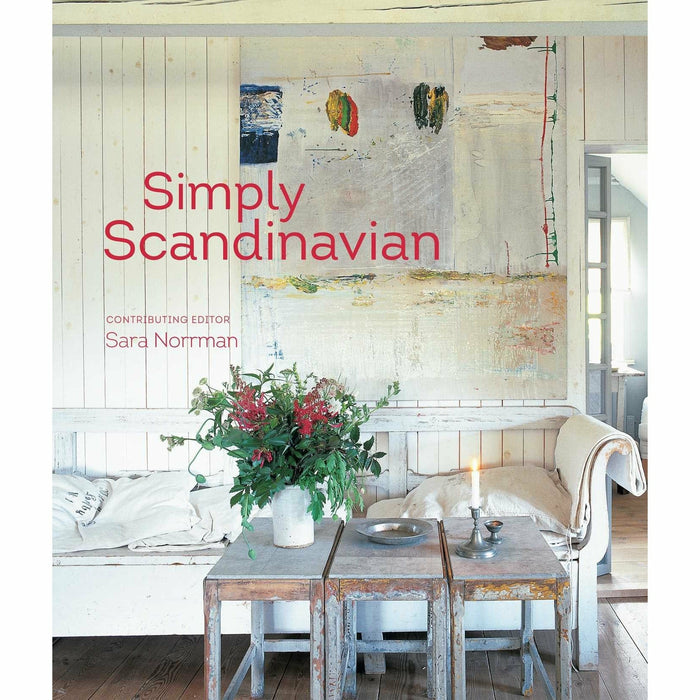 Simply Scandinavian: 20 stylish and inspirational Scandi homes - The Book Bundle