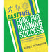 Fast Fuel Food for Running Success: Delicious Recipes and Nutrition Plans to Achieve Your Goals - The Book Bundle