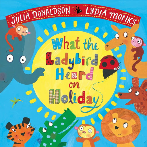 What the Ladybird Heard on Holiday - The Book Bundle