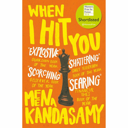 When I Hit You: SHORTLISTED FOR THE WOMEN'S PRIZE FOR FICTION 2018 - The Book Bundle