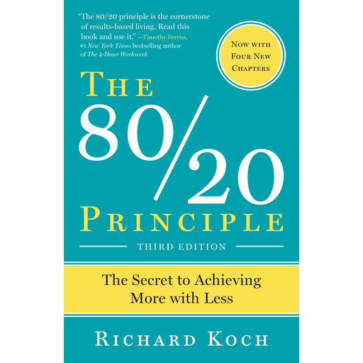 The 80/20 Principle, Expanded and Updated: The Secret to Achieving More with Less - The Book Bundle