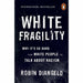 So You Want to Talk About Race, White Fragility, Why I’m No Longer Talking to White People About Race 3 Books Collection Set - The Book Bundle