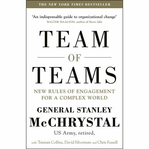 Team of Teams: New Rules of Engagement for a Complex World - The Book Bundle