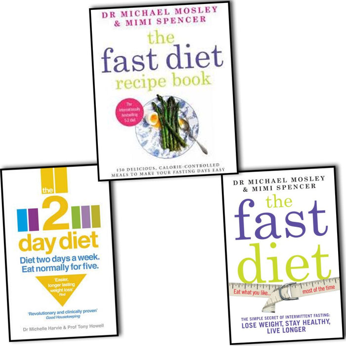 Michael Mosley Mimi Spencer Fast Diet 3 Books Collection Pack Set RRP £33.97 (The Fast Diet, The Fast Diet Recipe Book, The 2-Day Diet) - The Book Bundle